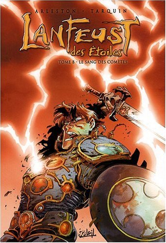 Childrens Toyshop  Livres : Lanfeust des Etoiles, Tome 8 : Le sang des comètes