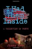 I Had Them Inside: A Collection of Poems