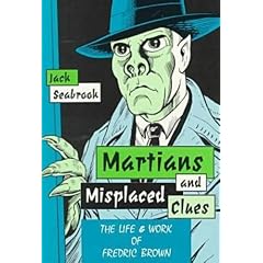Martians and Misplaced Clues: The Life and Work of Fredric Brown