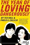 Year of Loving Dangerously