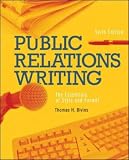 Public Relations Writing: The Essentials of Style and Format