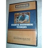 Essential Woodworking Techniques, Woodworkers Guild of America
