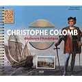 Christophe Colomb d�couvre l'Am�rique (1CD audio)