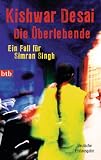 Kishwar Desai: Die Überlebende