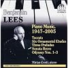 Benjamin Lees: Piano Music 1947-2005