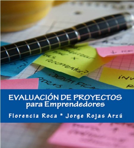 Evaluación de Proyectos para Emprendedores (Spanish Edition)