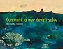 Comment la mer devint sal�e