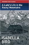 A lady's life in the Rocky Mountains