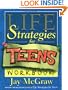 Life Strategies for Teens (Workbook)