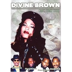 The Divine Brown: Million Dollar Hooker - A True Story