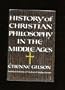 History of Christian Philosophy in the Middle Ages