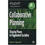 Collaborative Planning: Shaping Places in Fragmented Societies (Planning, Environment, Cities)