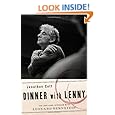 Dinner with Lenny: The Last Long Interview with Leonard Bernstein