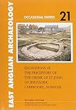 Excavations at the Preceptory of the Order of St John of Jerusalem, Carbrooke, Norfolk