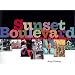 Sunset Boulevard: Cruising the Heart of Los Angeles