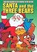 Santa and the Three Bears