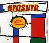 Revue Erasure  / It Doesn't Have 2 Be