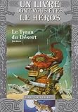 Loup Solitaire, Tome 5 : Le Tyran du Désert