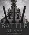 Battle at Sea: 3,000 Years of Naval Warfare