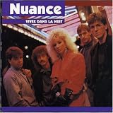Nuance - Vivre Dans La Nuit