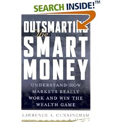 Outsmarting the Smart Money : Understand How Markets Really Work and Win the Wealth Game