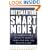 Outsmarting the Smart Money : Understand How Markets Really Work and Win the Wealth Game