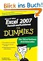 Excel 2007 Formeln und Funktionen für Dummies: Bringen Sie Excel in Form, damit Ihre Tabellen funktionieren