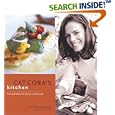 Cat Cora's Kitchen: Favorite Meals for Family and Friends by  Cat Cora, Ann Krueger Spivack, and Maren Caruso