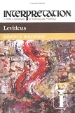 Leviticus (Interpretation, a Bible Commentary for Teaching and Preaching)