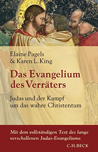 Download Das Evangelium des Verräters: Judas und der Kampf um das wahre Christentum