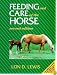 Feeding and Care of the Horse