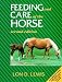 Feeding and Care of the Horse