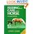 Feeding and Care of the Horse