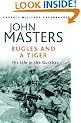 Bugles and a Tiger: My Life in the Gurkhas (Cassell Military Paperbacks)