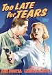 Too Late for Tears [DVD] [Region 1] [US Import] [NTSC]