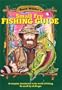 Buck Wilder's Small Fry Fishing Guide: A Complete Introduction to the World of Fishing for Small Fry of All Ages