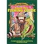 Buck Wilder's Small Fry Fishing Guide: A Complete Introduction to the World of Fishing for Small Fry of All Ages