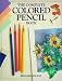 The Complete Colored Pencil Book