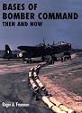 Bases of Bomber Command Then and Now