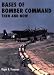 Bases of Bomber Command Then and Now