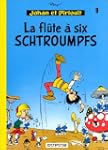 Johan et Pirlouit 09 Fl�te � 6 Schtro...