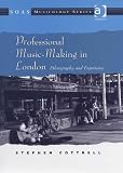 Professional music-making in London : ethnography and experience
