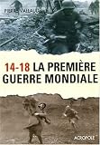 14-18 la première guerre mondiale
