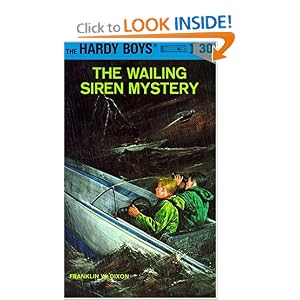 The Wailing Siren Mystery (Hardy Boys, Book 30) by Franklin W. Dixon