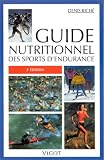 Revue Vigot  / Guide nutritionnel des sports d'endurance, 2e édition