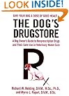The Dog's Drugstore: A Dog Owner's Guide to Nonprescription Drugs and Their Safe Use in Veterinary Home-Care