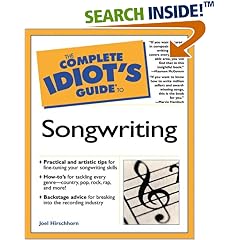 Complete Idiot's Guide to Songwriting