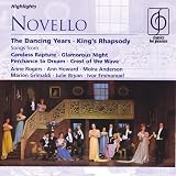 Music : Novello - The Dancing Years; King's Rhapsody - excs