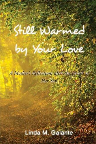 Still Warmed by Your Love