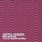 Click here to buy Think About Me by  Artful Dodger U.K. .